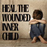 The image shows a sad young boy with his face in his hands. The text reads: Heal the wounded inner child.